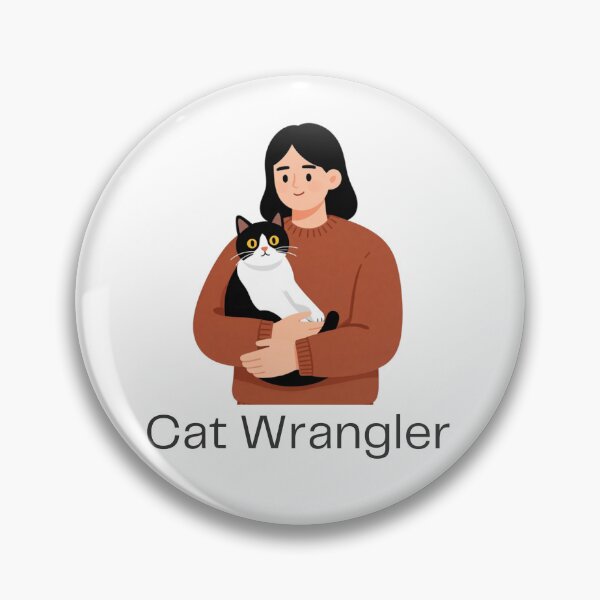 Item preview,  Cat Wrangler – Funny Proud Cat Parent Design designed and sold by Tee Visions.