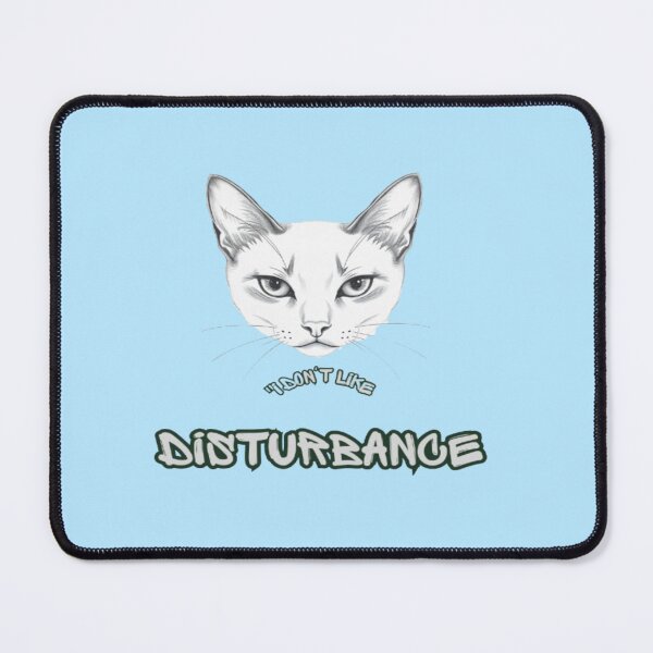 Item preview, I Don't Like Disturbance Funny Serious Cat sketch  designed and sold by hoodiehood.