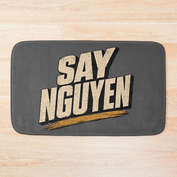 Item preview, Say Nguyen Funny Vietnamese Name Pun Wordplay Humor Gift designed and sold by tronictees.