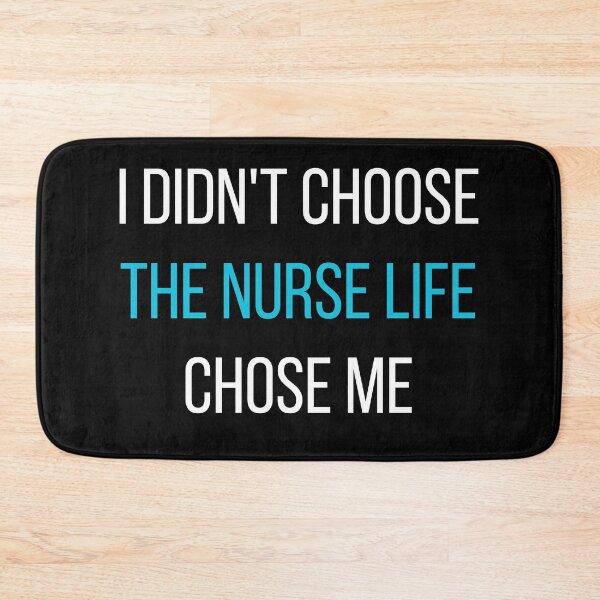 Item preview, I Didn't Choose The Nurse Life The Nurse Life Chose Me designed and sold by Schnittgut.