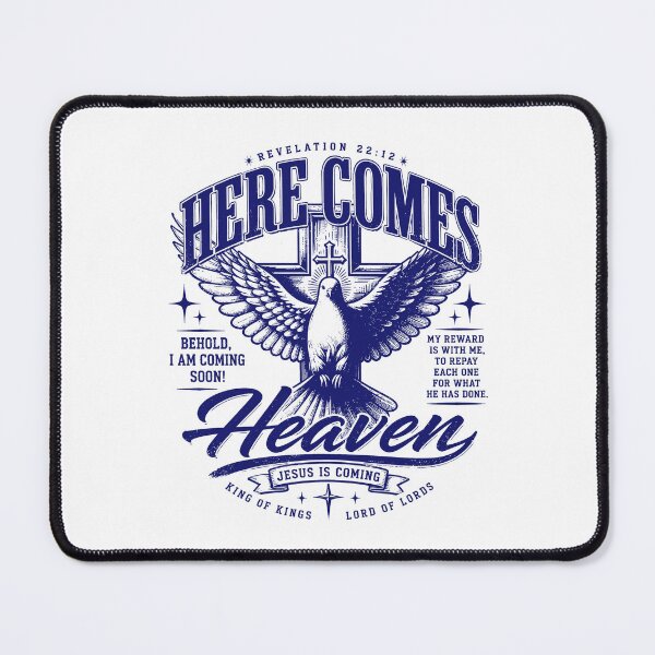 Item preview, Here Comes Heaven  – Jesus Is Coming Revelation 22:12  designed and sold by HB Shirts.