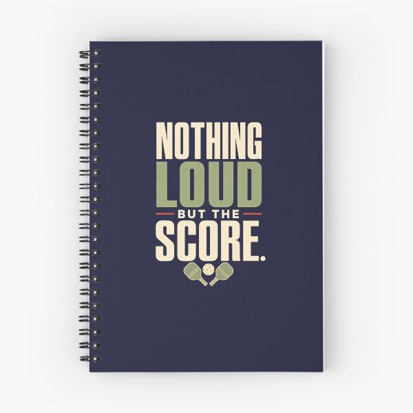 Item preview, Nothing Loud but the Score - Pickleball Quote designed and sold by GoverArt.