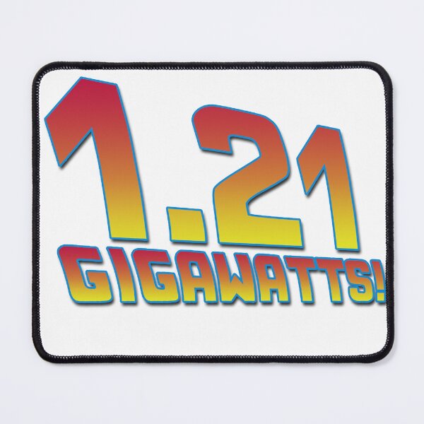 Item preview, 1.21 Gigawatts - Retro Sci-Fi Movie Quote Graphic designed and sold by Deviant Logic Design.