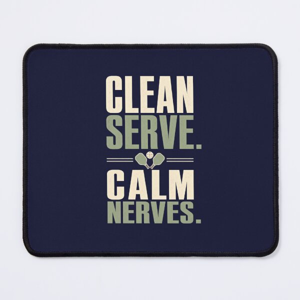 Item preview, Clean Serve Calm Nerves - Pickleball Quote designed and sold by GoverArt.