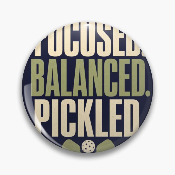 Item preview, Focused Balanced Pickled - Pickleball Humor designed and sold by GoverArt.