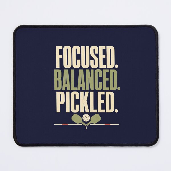 Item preview, Focused Balanced Pickled - Pickleball Humor designed and sold by GoverArt.