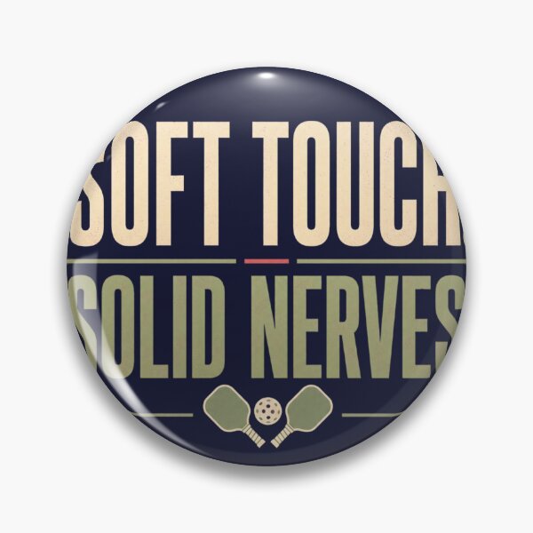 Item preview, Soft Touch Solid Nerves - Pickleball Quote designed and sold by GoverArt.