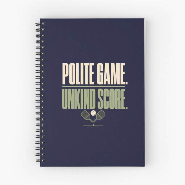 Item preview, Polite Game Unkind Score - Pickleball Humor designed and sold by GoverArt.