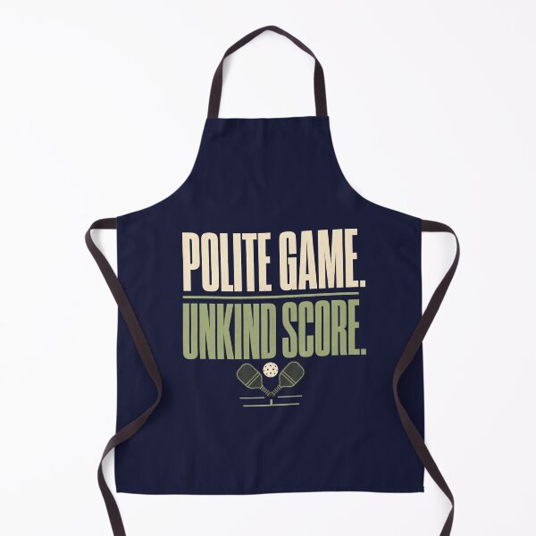 Item preview, Polite Game Unkind Score - Pickleball Humor designed and sold by GoverArt.
