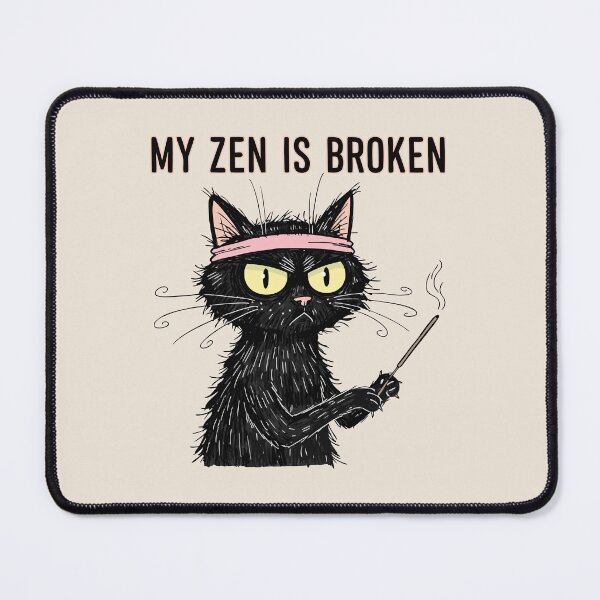 Item preview, "My Zen Is Broken" Funny Angry Black Cat Yoga Meditation designed and sold by Cipher & Soul.