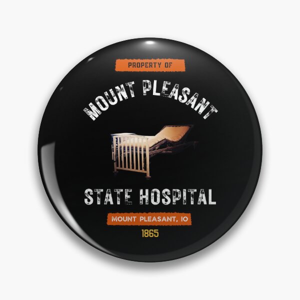 Item preview, Property of Mount Pleasant State Hospital Souvenir-Style designed and sold by GhostlyWorld.