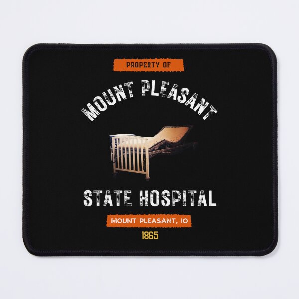 Item preview, Property of Mount Pleasant State Hospital Souvenir-Style designed and sold by GhostlyWorld.