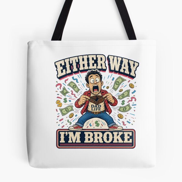 Item preview, Either Way I'm Broke Funny Dad Life Gender Reveal  designed and sold by freshwear design.