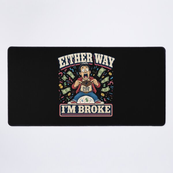 Item preview, Either Way I'm Broke Funny Dad Life Gender Reveal  designed and sold by freshwear design.
