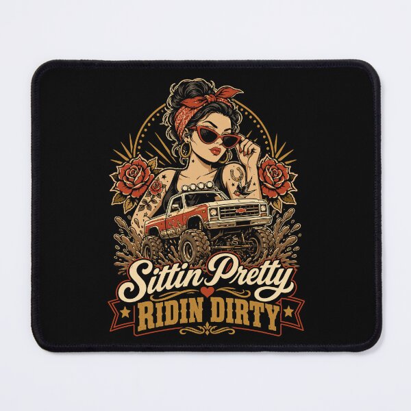 Item preview, Sittin Pretty Muddin Tough Mud Truck Girl designed and sold by JasKei-Designs.