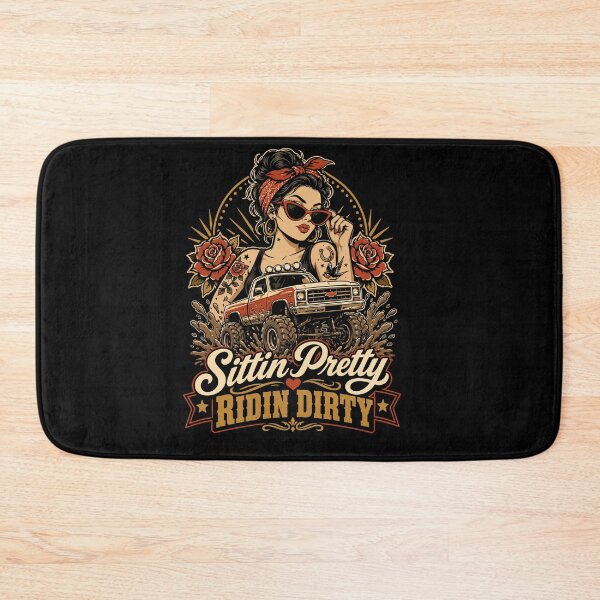 Item preview, Sittin Pretty Muddin Tough Mud Truck Girl designed and sold by JasKei-Designs.