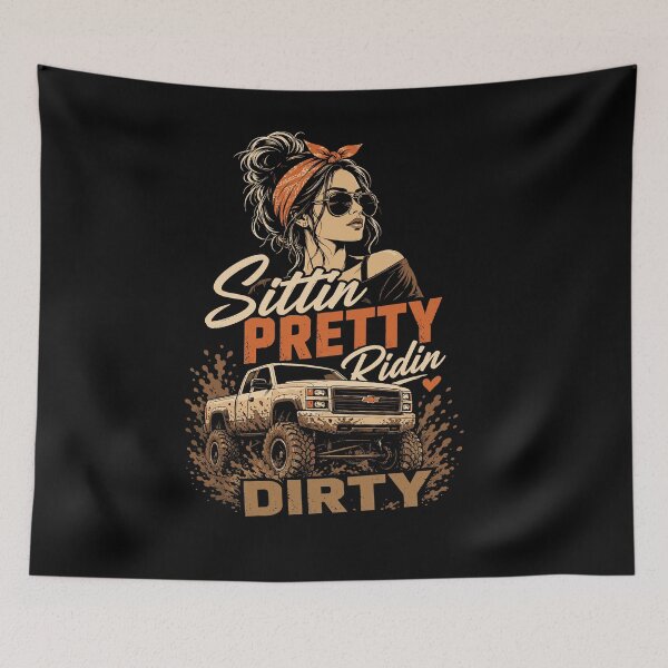 Item preview, Sittin Pretty Built for Mud Off Road Truck Girl designed and sold by JasKei-Designs.