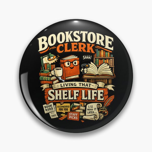 Item preview, Bookstore Clerk Living That Shelf Life -  Funny Book Lover  designed and sold by SidTastic .