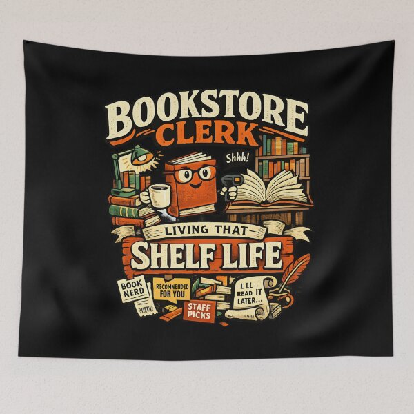 Item preview, Bookstore Clerk Living That Shelf Life -  Funny Book Lover  designed and sold by SidTastic .