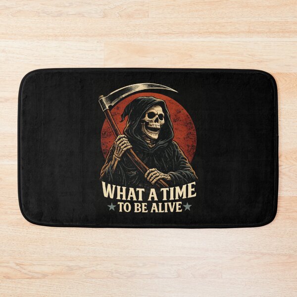 Item preview, What A Time To Be Alive Funny Grim Reaper Dark Humor Retro Skeleton designed and sold by Cree8if.