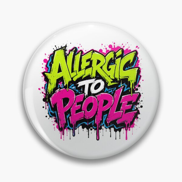 Item preview, Allergic to people designed and sold by BlueBerry45.