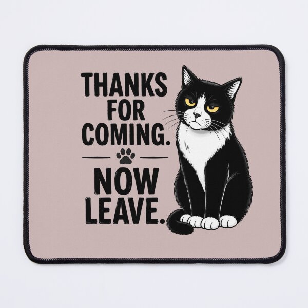 Item preview, You Leaving Already Funny Sarcastic Black Cat Bold Typography Humor Art designed and sold by PrintAura15.