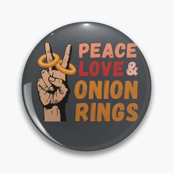 Item preview, Peace Love & Onion Rings,Fun T-shirt for food lovers designed and sold by Shedronpanda.