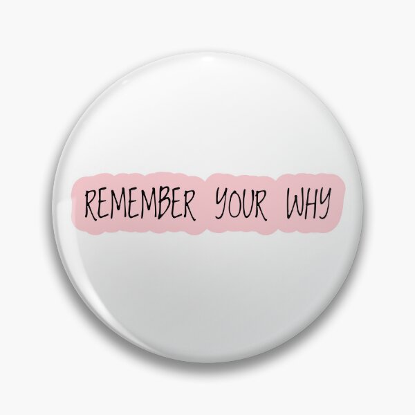 Item preview, Remember your why designed and sold by PublicArtDesign.