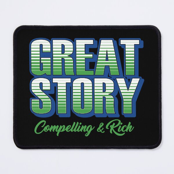 Item preview, Great Story Compelling and Rich designed and sold by ZZDeZignZ.