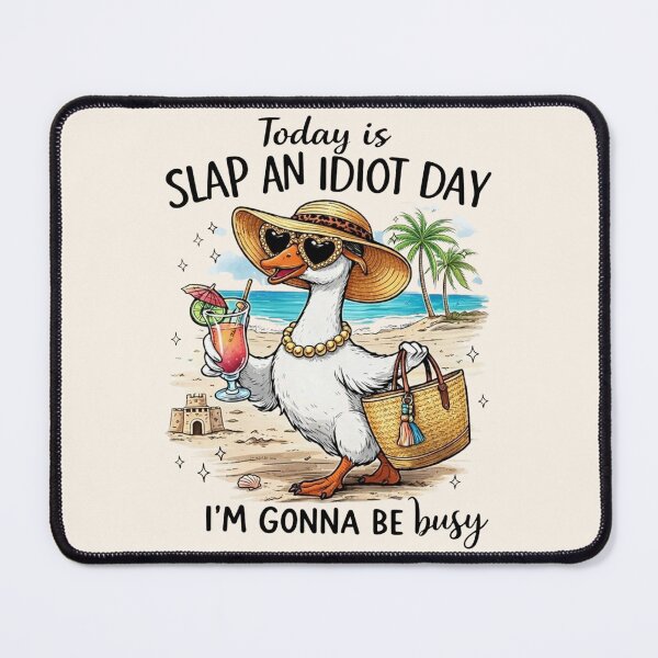 Item preview, Funny Summer Goose At The Beach Today Is Slap An Idiot Day, I'm Gonna Be Busy designed and sold by legendaryskins.