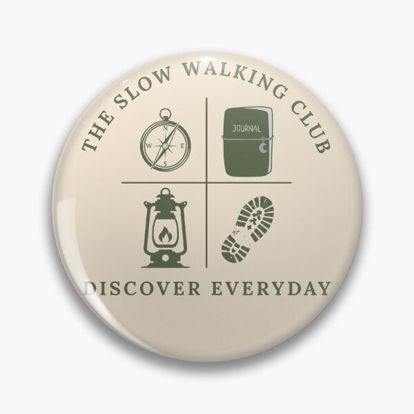 Item preview, The Slow Walking Club Discover Everyday Minimalist Nature Explorer Quote designed and sold by Digital-Thought.