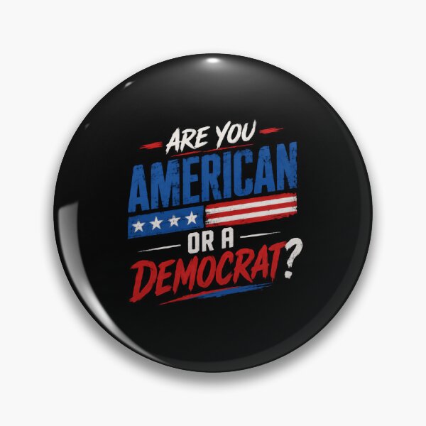 Item preview, Are You American Or A Democrat? Patriot Conservative Republican Politics designed and sold by HumansStuck12.