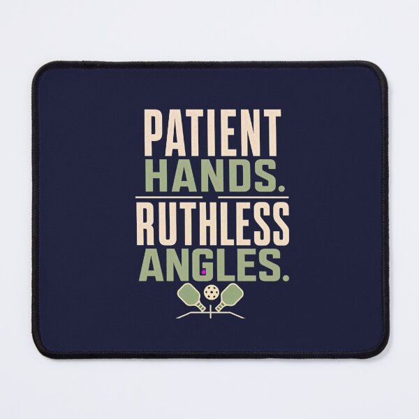 Item preview, Patient Hands Ruthless Angles - Pickleball designed and sold by GoverArt.