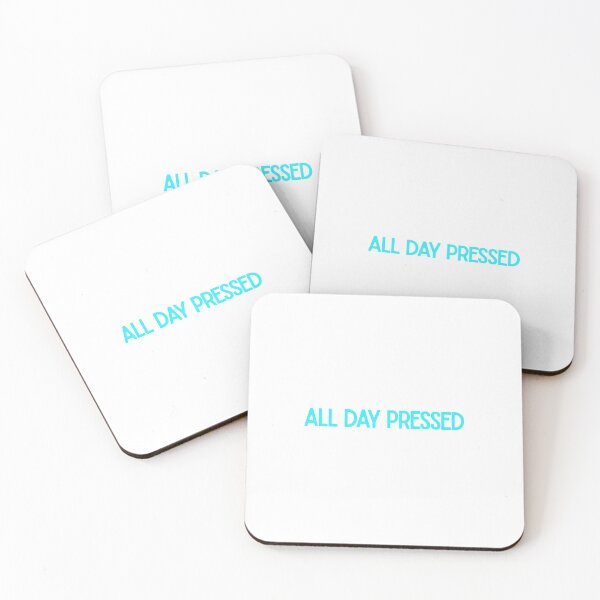 Item preview, All Day Pressed Funny Sassy Quote Design designed and sold by luckyhue.