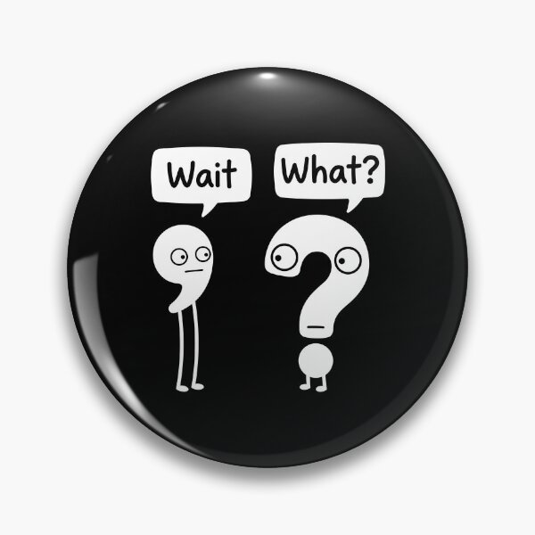Item preview, Wait, what? designed and sold by Joel-QO.