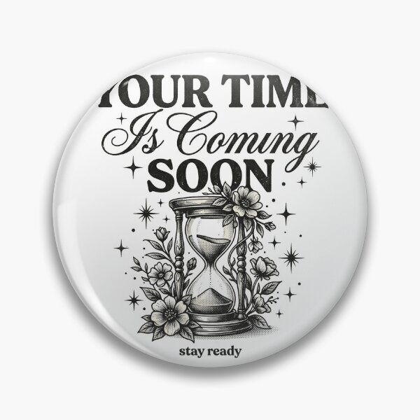 Item preview, Your Time Is Coming designed and sold by PlushFutura.