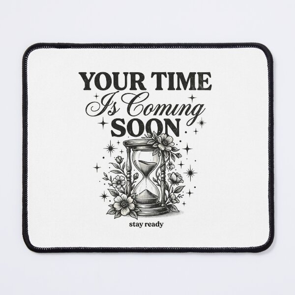 Item preview, Your Time Is Coming designed and sold by PlushFutura.