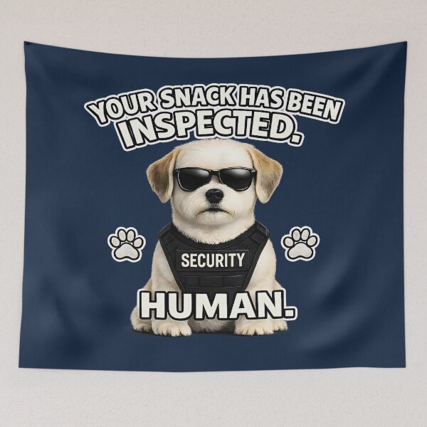 Item preview, Your Snack Has Been Inspected, Human | Cute Snack Security Havenese Puppy Meme designed and sold by RockyLambda.