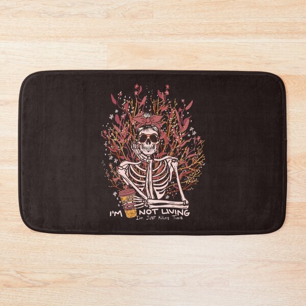 Item preview, bones and botany, I'm not living, I'm just killing time designed and sold by Mimo & Co..