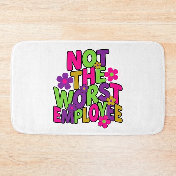 Item preview, Colorful Not The Worst Employee designed and sold by Soren Graft.
