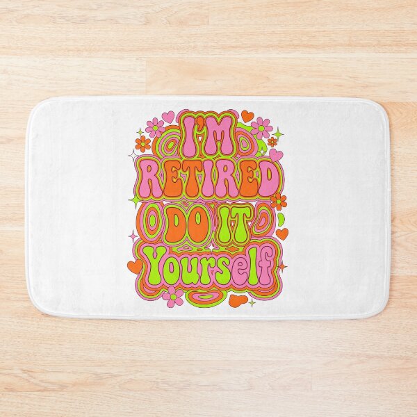 Item preview, Psychedelic I'm Retired Do It Yourself designed and sold by Soren Graft.