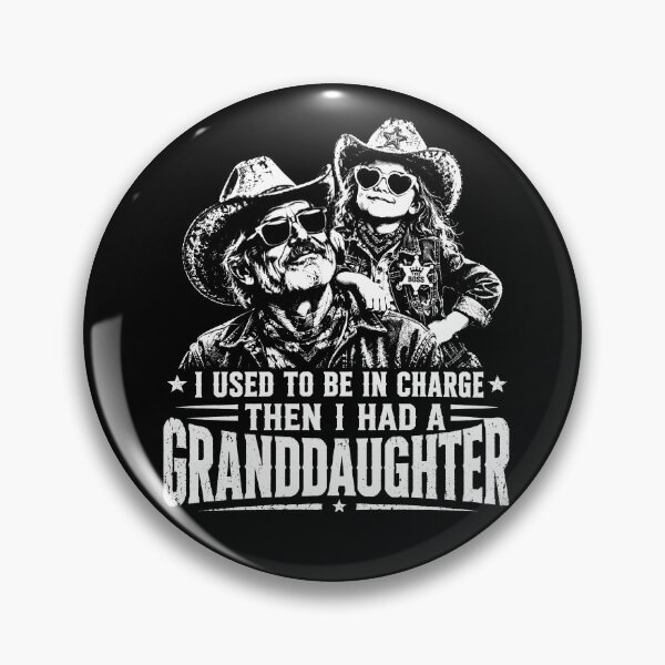 Item preview, I Used To Be In Charge Then I Had A Granddaughter – Funny Grandpa Western Design designed and sold by PosiMCreations.