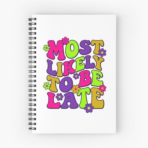 Item preview, Groovy Most Likely To Be Late designed and sold by Soren Graft.