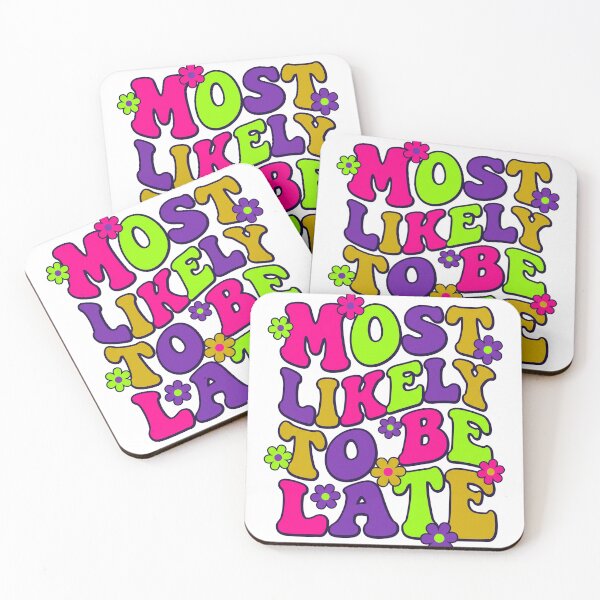 Item preview, Groovy Most Likely To Be Late designed and sold by Soren Graft.