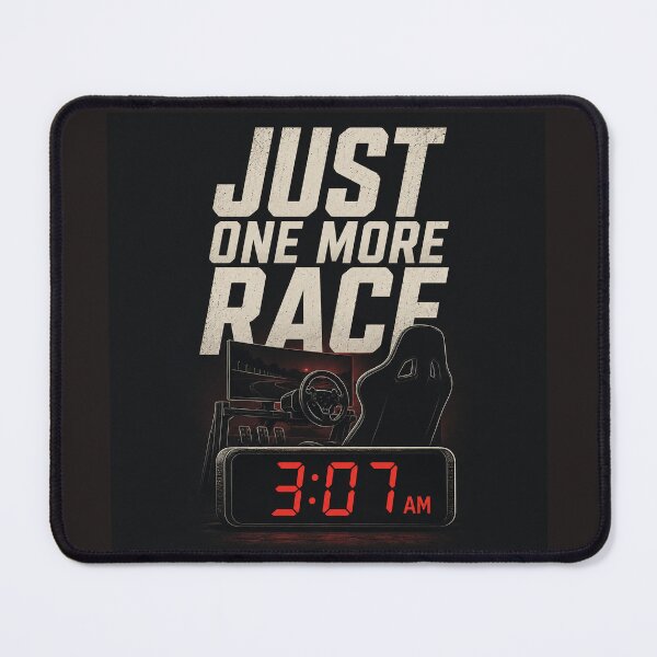 Item preview, Just One More Race designed and sold by FromRigToRoad.