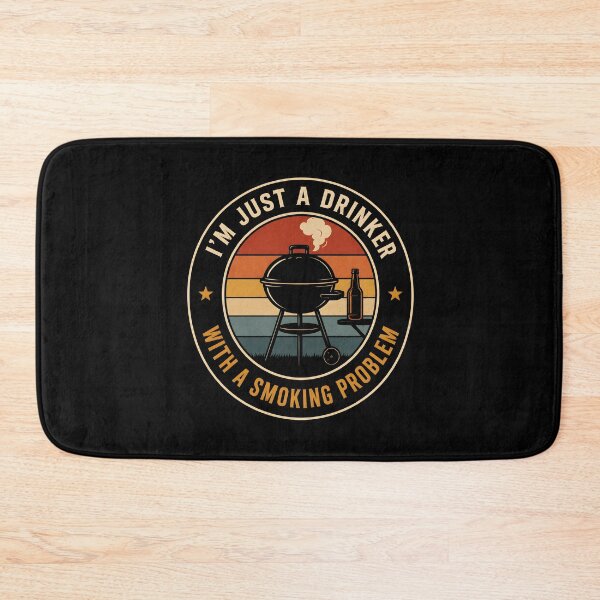 Item preview, I'm Just A Drinker with A Smoking Problem Grill Humor designed and sold by Marblaes00.