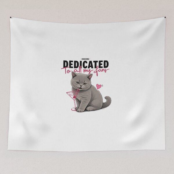 Item preview, Cheers Dedicated To All My Fans Funny Sarcastic Cat Martini Humor Art designed and sold by PrintAura15.