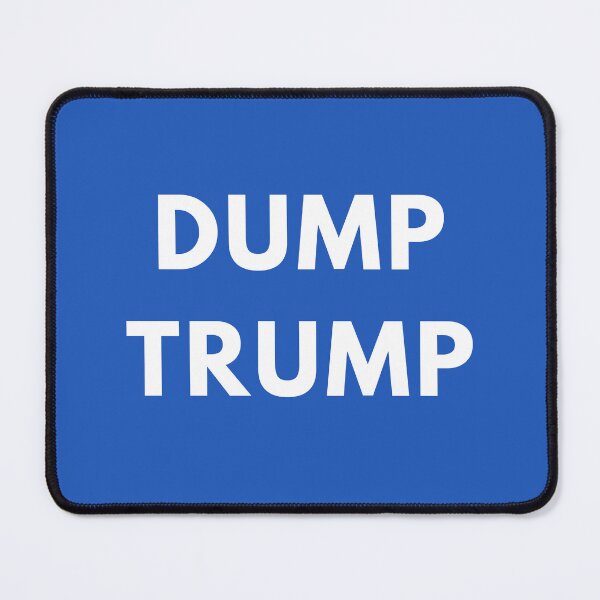 Item preview, DUMP TRUMP designed and sold by Anyone But Them.