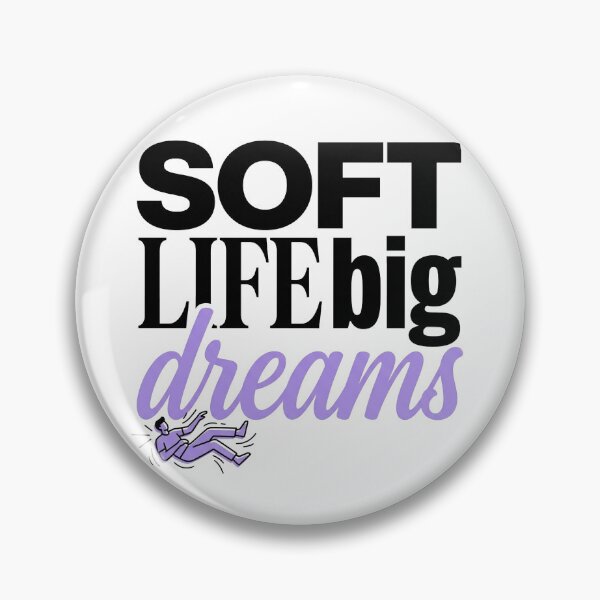Item preview, Soft Life Big Dreams designed and sold by PlushFutura.