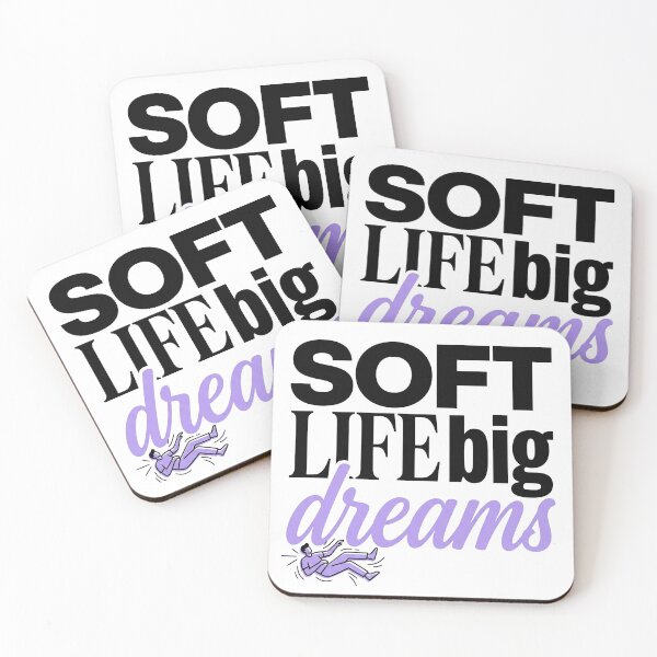 Item preview, Soft Life Big Dreams designed and sold by PlushFutura.